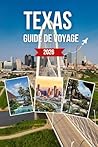 TEXAS GUIDE DE VOYAGE 2026 (French Edition)