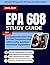 EPA 608 Study Guide 2026-2027: Comprehensive Exam Prep for HVAC Technicians with 1,800 Practice Questions and Answer Explanations