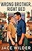 Wrong Brother, Right Bed: A Best Friend's Brother M/M Romance