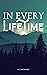 In Every Lifetime