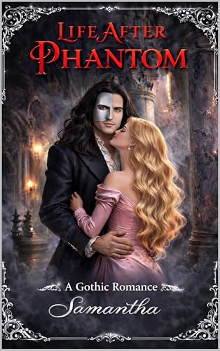 Life After Phantom (Kindle Edition)
