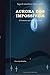 Aurora dos Impossíveis (Portuguese Edition)