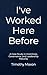 I've Worked Here Before: A Case Study in Incentives, Governance, and Leadership Maturity