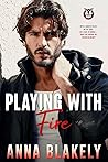 Playing With Fire (Eagle's Nest Securities #2)