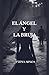 El Ángel Y La Bruja (Spanish Edition)