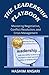 The Leadership Playbook: Mastering Negotiation, Conflict Resolution, and Crisis Management (Unleash the Leader In You)