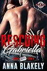 Rescuing Gabriella (R.I.S.C. Bravo Team #3; Special Forces: Operation Alpha)