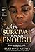 When Survival Was Not Enough: A Story of Holding Everything Together While Falling Apart Inside