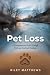 Pet Loss: A compassionate g...
