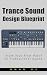 Trance Sound Design Blueprint by Omar G2