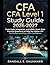CFA Level 1 Study Guide 2026-2027: Cross-Topic Integration, and 1,000+ Exam-Style Practice Questions to Help You Master the Curriculum and Pass with Confidence