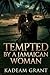 TEMPTED BY A JAMAICAN WOMAN (Romance Novels)