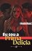 Eu Sou a Prima Delícia: Entre o Marido e o Primo Uma História de Provocações e Realizações Surpreendentes (Contos Eróticos) (Portuguese Edition)