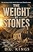 The Weight of Stones