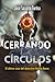 CERRANDO CÍRCULOS: EL ÚLTIMO CASO DEL DETECTIVE MATÍAS BAREA (Matías Barea & Jota) (Spanish Edition)