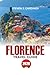 FLORENCE TRAVEL GUIDE 2026: Top Attractions, Budget Travel Tips, Where to Stay, Things to Do & Okanagan Valley Secrets