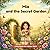 Mia and the Secret Garden: A Story About Biodiversity (Little Hands for a Better World)