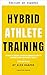 Entrenamiento del atleta híbrido (Spanish Edition)
