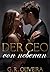 Der CEO von nebenan: Ein Nachbar, zu perfekt um ihn zu ignorieren (German Edition)