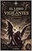 El Libro de los Vigilantes: Enoc · Capítulos 1–36 (Spanish Edition)