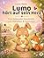 Lumo höt auf sein Herz: Eine liebevolle Geschichte über Gefühle und Selbstvertrauen zum Mitfühlen & Ausmalen (Lumo Reihe) (German Edition)
