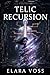 Telic Recursion