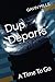 Dup Departs: A Time To Go (...