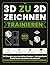 3D ZU 2D ZEICHNEN TRAINIEREN: 100 Übungen zum räumlichen Denken – Orthografische Projektionen verstehen und zeichnen | Knobelaufgaben für ... Geometrische Denkpuzzles) (German Edition)