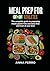 Meal Prep for GF+DF Athletes: The complete guide to preparing meals gluten-free and dairy-free and train at your best