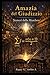 Amazia del Giudizzio 1: Numeri delle Mazchere (Italian Edition)