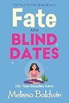 Fate and Blind Dates