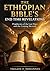 The Ethiopian Bible's End Time Revelations: Prophecies of the Last Days and the Coming Messiah