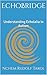 EchoBridge: Understanding Echolalia in Autism