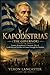 KAPODISTRIAS(The Governor): Ioannis Kapodistrias’ Cinematic Tale of Leadership and Sacrifice in Greece’s Struggle for Freedom