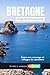 Bretagne Guide de voyage 2026: Entre mer sauvage et villages de caractère (French Edition)