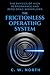 The Frictionless Operating System: The Physics of High Performance and Zero-Drag Workflows (Deep Focus Mastery)