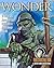 WONDER Magazine 19 - Biggest Issue Ever!: the children's magazine for grown-ups