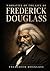 Narrative of the Life of Frederick Douglass: Unabridged & Illustrated