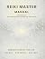 REIKI MASTER MANUAL