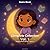 Naila’s World Vol. 1 — The Beginning of Dreams: 6 Calming Bedtime Stories for Kids (Ages 2–8) A Magical Bedtime Story for Children with Soft Illustrations (The Magical World of Naila)