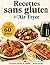 Recettes sans gluten avec l’Air Fryer en 60 jours: Programme simple pour débuter sans gluten, cuisiner plus léger et préparer des repas faciles au quotidien (French Edition)