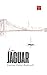 La Jaguar: Roman (French Edition)