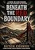 Beneath The Red Boundary