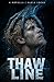 THAW LINE  by Sable Locke