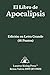 El Libro de Apocalipsis: Texto Bíblico Completo en Letra Grande (16 Punto) – Un Versículo por Párrafo para una Lectura Clara y Cómoda (Biblia ... en Letra Grande) (Spanish Edition)