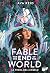 Fable for the End of the World. La preda dell'angelo