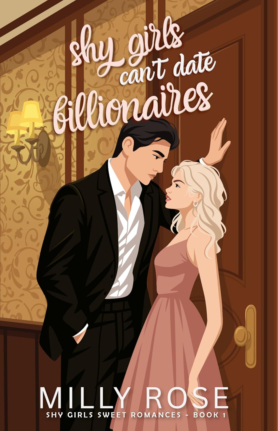 Shy Girls Can't Date Billionaires (Shy Girls Sweet Romances #1)