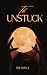 The Unstuck