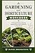 Gardening and Horticulture Workbook: A Practical Guide to Growing Healthy Plants with Confidence, Lasting Results