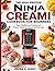 The High-Protein Ninja Creami Cookbook for Beginners: Easy, Healthy Ice Creams and Frozen Treats for Fitness and Fat Loss